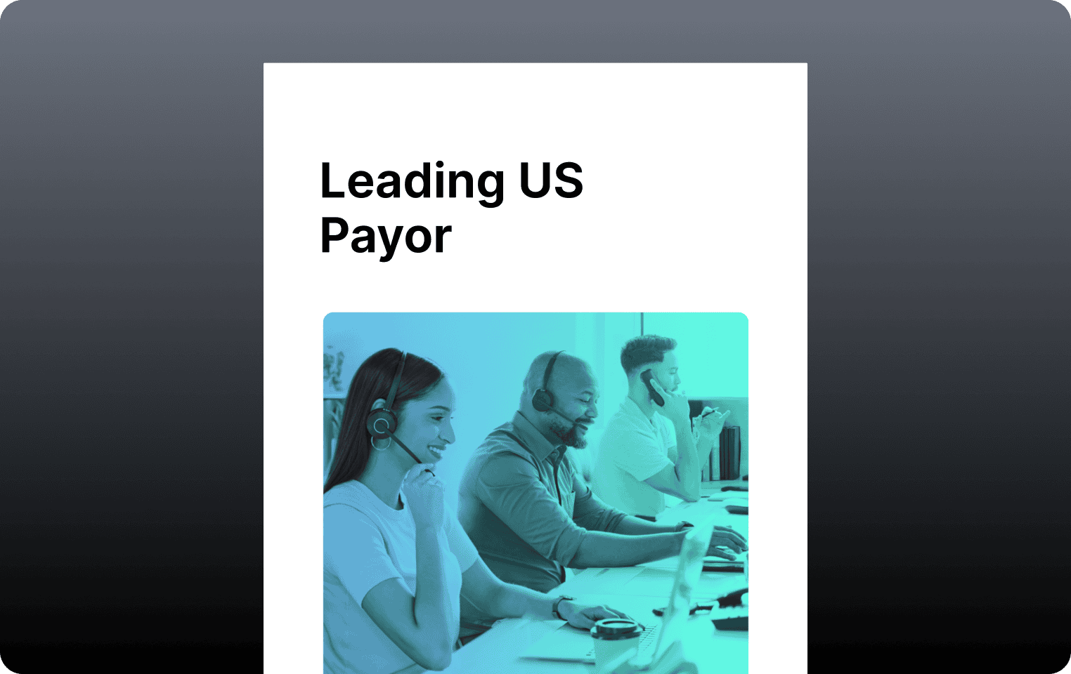 Infinitus case study: leading US payor