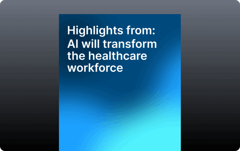 Preview image for the highlight reel for "AI will transform the healthcare workforce"