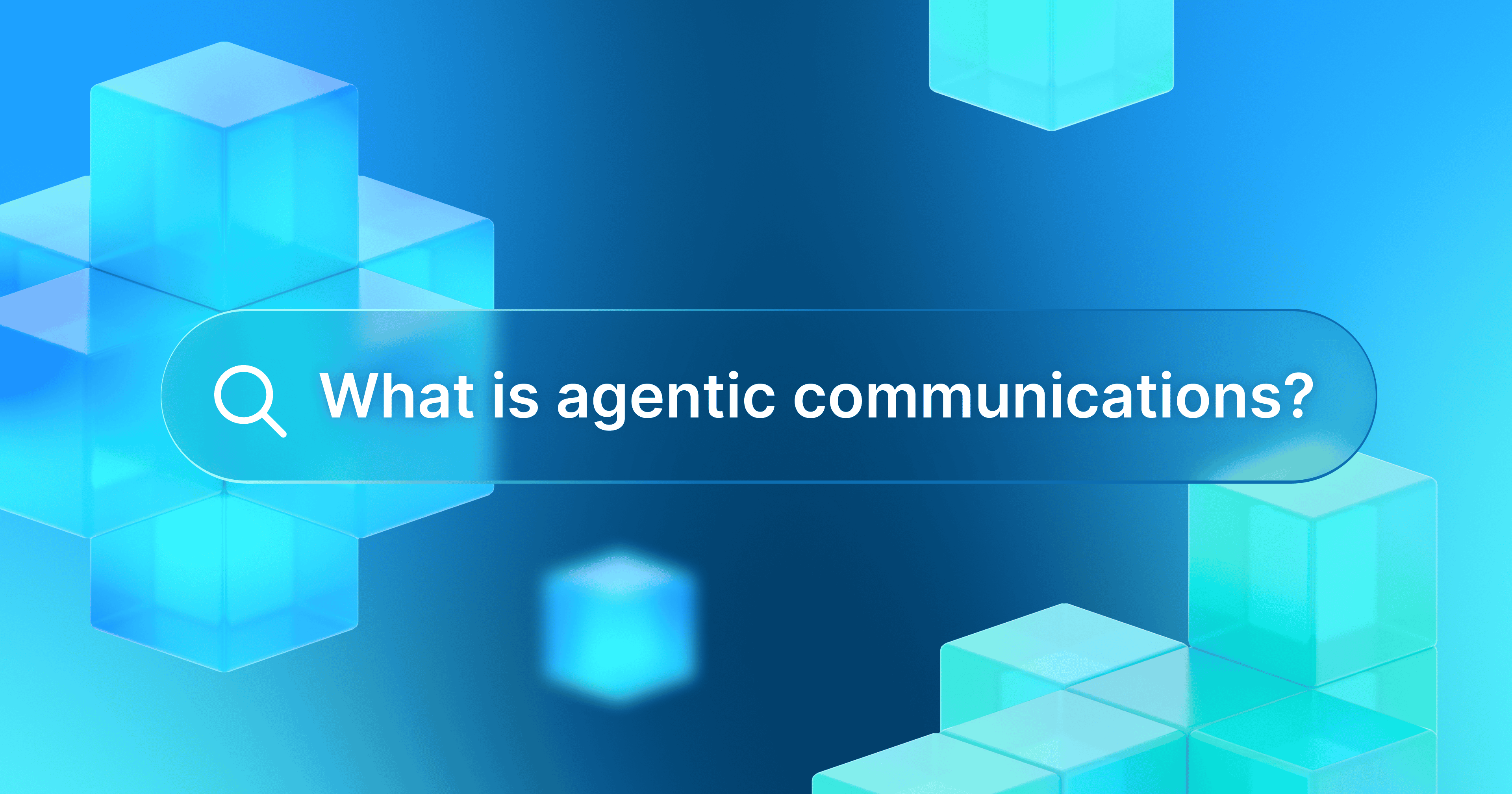 "What is agentic communications" appears on a blue background with cubes