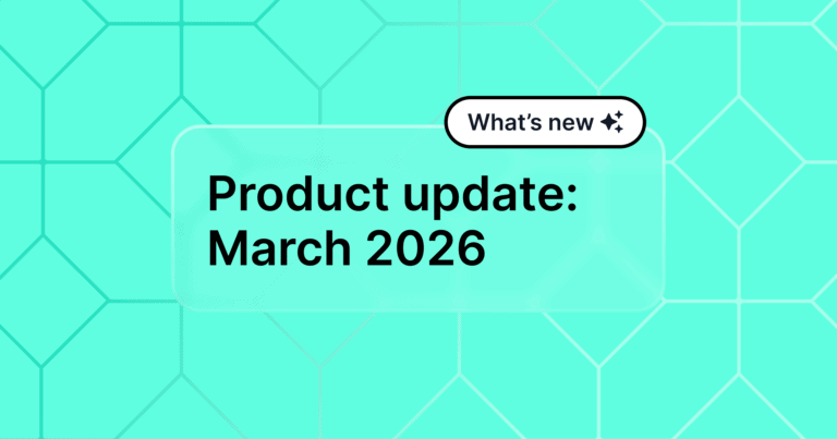 The words "Product update: March 2026" appear on a teal background.