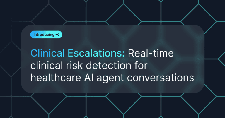 Introducing Clinical Escalations: Real-time clinical risk detection for healthcare AI agents on a dark background